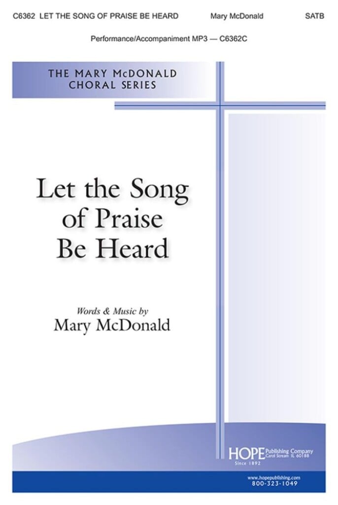 Let The Song of Praise be Heard